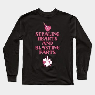 Stealing Hearts and Blasting Farts Unicorn Rainbow Magic Long Sleeve T-Shirt